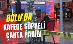 Bolu'da kafede çanta paniği