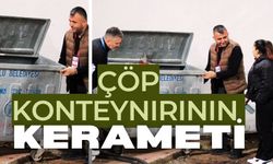 Çöp Konteynırının Kerameti