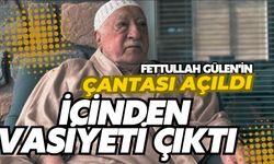 Fethullah Gülen'in çantası açıldı, içinden vasiyeti çıktı