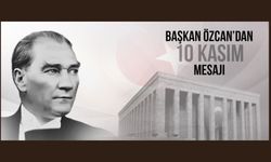 Başkan Özcan’dan 10 Kasım mesajı