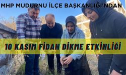 MHP MUDURNU İLÇE BAŞKANLIĞI’NDAN 10 KASIM FİDAN DİKME ETKİNLİĞİ