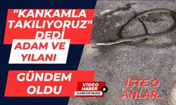 "Kankamla takılıyoruz" diyen adam ve yılanı gündem oldu