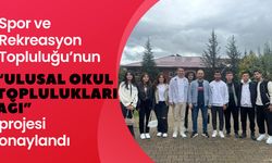 Spor ve Rekreasyon Topluluğu’nun “Ulusal Okul Toplulukları Ağı” projesi onaylandı