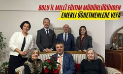 Bolu İl Millî Eğitim Müdürlüğünden Emekli Öğretmenlere Vefa