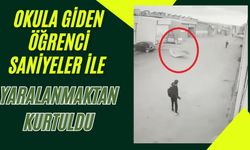 Okula giden öğrenci saniyeler ile yaralanmaktan kurtuldu