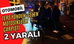 Otomobil ters yönden gelen motosikletle çarpıştı: 2 yaralı