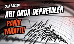 Son Dakika, Art Arda Depremler Panik Yarattı!