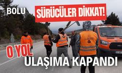 Sürücüler dikkat! O yol ulaşıma kapandı