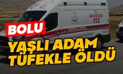 Bolu’da yaşlı adam tüfekle öldü