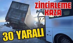 Zincirleme kaza: 30 yaralı