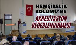 Hemşirelik Bölümü’ne akreditasyon değerlendirmesi