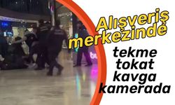 Alışveriş merkezinde tekme tokat kavga kamerada