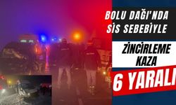 BOLU DAĞI'NDA SİS SEBEBİYLE ZİNCİRLEME KAZA: 6 YARALI