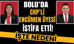 Bolu’da CHP’li Encümen Üyesi istifa etti!  İşte nedeni...