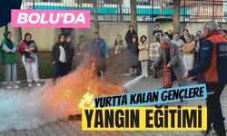 Bolu'da yurtta kalan gençlere yangın eğitimi