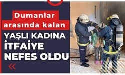 Dumanlar arasında kalan yaşlı kadına itfaiye nefes oldu