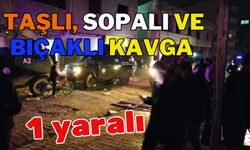 Taşlı, sopalı ve bıçaklı kavga: 1 yaralı