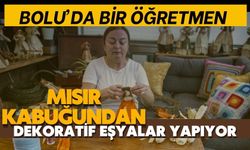 Öğretmenin mısır kabuğundan yaptığı dekoratif eşyalar mekanları süslüyor