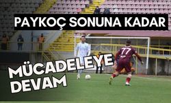 Paykoç Sonuna Kadar Mücadeleye Devam