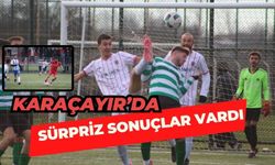 KARAÇAYIR’DA SÜRPRİZ SONUÇLAR VARDI