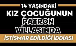 14 yaşındaki kız çocuğuna istismar iddiası