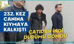 232. kez canına kıymaya kalkıştı, çatıdan indi dürümü gömdü