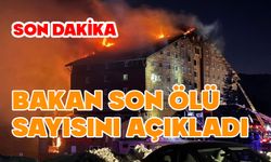 Bakan, Bolu'daki ölüm sayısını açıkladı