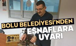 Bolu Belediyesi’nden esnaflara uyarı