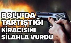 Bolu’da ev sahibi kiracısını vurdu