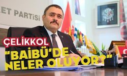 ÇELİKKOL “BAİBÜ’DE NELER OLUYOR?”