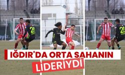 Iğdır'da Orta Sahanın Lideriydi