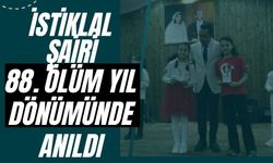 İstiklal şairi 88. ölüm yıl dönümünde anıldı