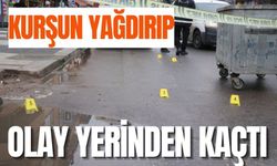 Kurşun yağdırıp olay yerinden kaçtı