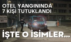 Otel yangınına ilişkin 7 kişi daha tutuklandı