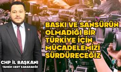 BASKI VE SANSÜRÜN OLMADIĞI BİR TÜRKİYE İÇİN MÜCADELEMİZİ SÜRDÜRECEĞİZ