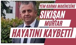 Yem karma makinesine sıkışan muhtar hayatını kaybetti