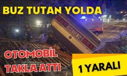 Buz tutan yolda otomobil takla attı: 1 yaralı