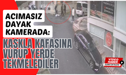 Acımasız dayak kamerada: Kaskla kafasına vurup yerde tekmelediler