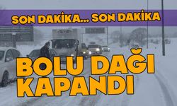 Bolu Dağı ulaşıma kapandı