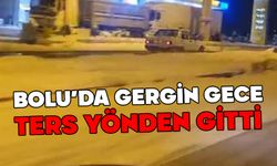 Bolu'da ters yönden giden araç tehlike saçtı