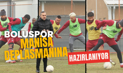 Boluspor, Manisa deplasmanına hazırlanıyor