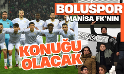 Boluspor, Manisa FK'nın konuğu olacak