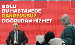 Bu hastanede randevusuz doğrudan hizmet