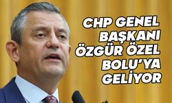 CHP Genel Başkanı Özgür Özel, Bolu’ya Geliyor