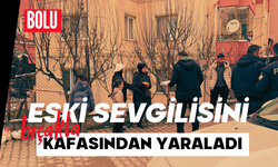 Eski sevgilisini bıçakla kafasından yaraladı