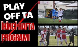 Play Off ta ikinci hafta Programı