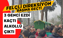 Felçli direksiyon başına geçti... 3 genci ezdi, kaçtı alkollü çıktı