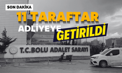 11 Taraftar adliyeye getirildi