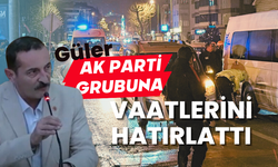 Güler, Ak Parti Grubuna Vaatlerini Hatırlattı