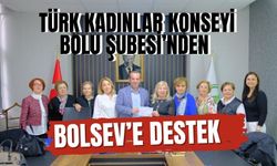 Türk Kadınlar Konseyi Bolu Şubesi’nden BOLSEV’e destek